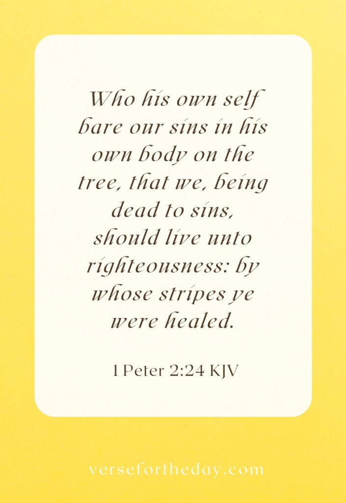 Quote on 1 Peter 2:24